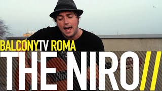 THE NIRO - LIAR (BalconyTV)