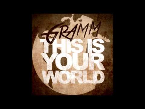 Gramm - This Is Your World