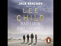 Bad Luck And Trouble: (Jack Reacher 11) - Lee Child