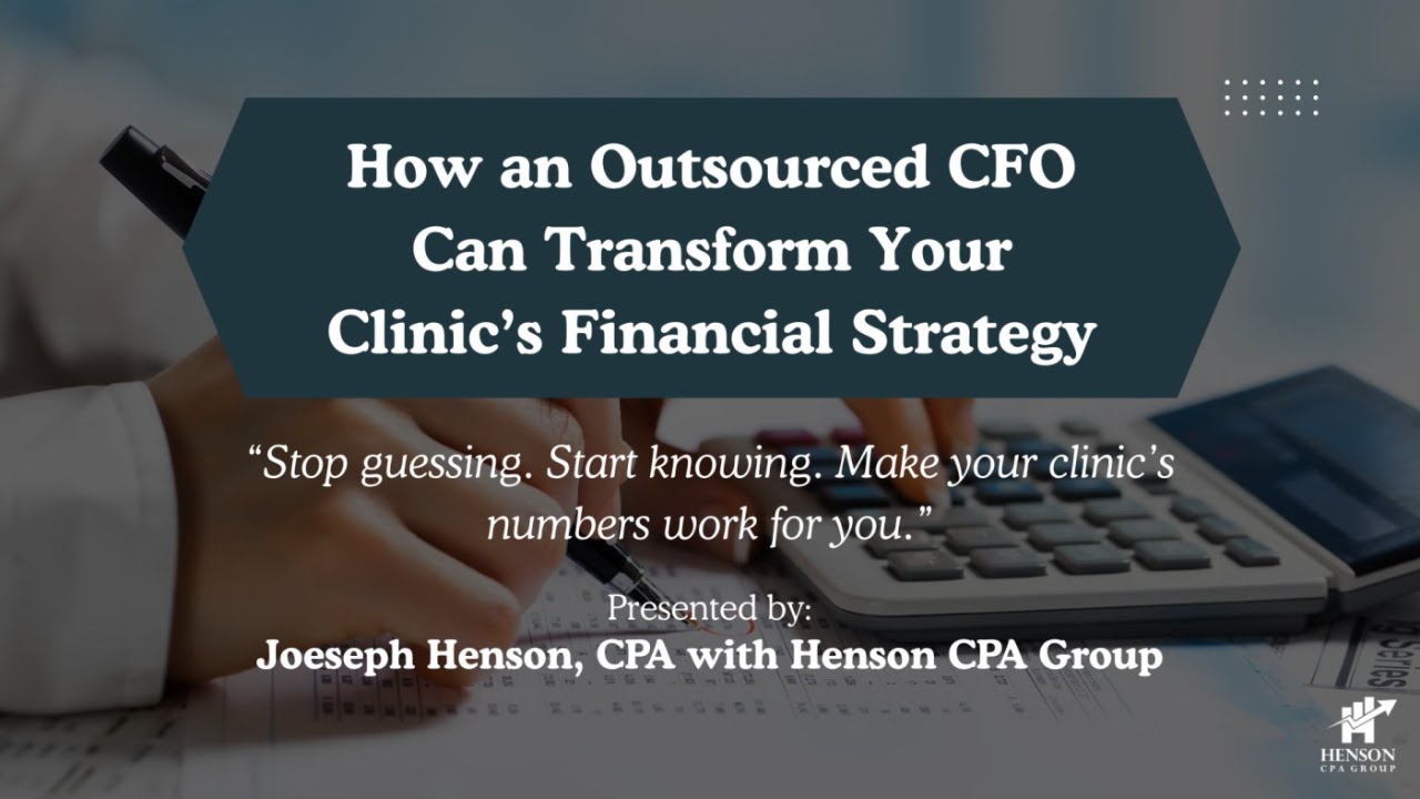How an Outsourced CFO Can Transform Your Clinic's Financial Strategy