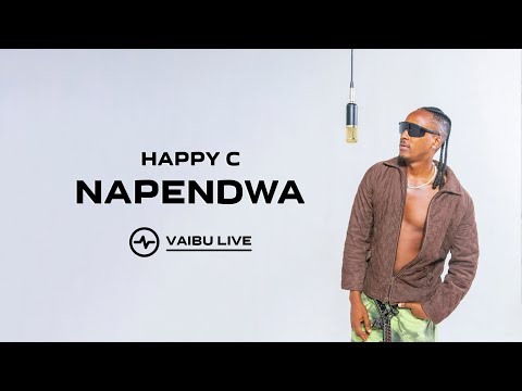 Happy C - Napendwa | Vaibu Live