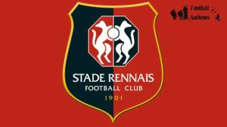 Hymne de  Stade Rennais / Stade Rennes Anthem