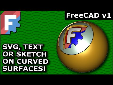 FreeCAD v1: Logos, Text, SVG, Sketch on a Sphere / Curved Surface : Easy Workflow
