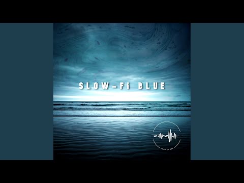 Slow-Fi Blue