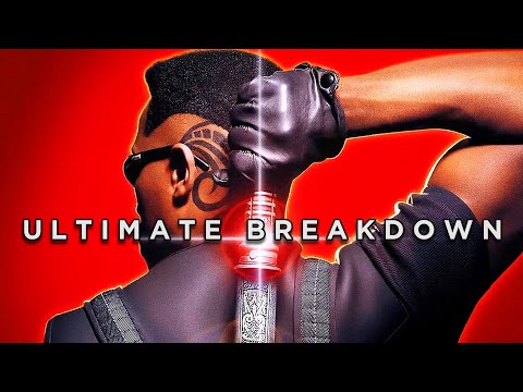 BLADE Trilogy Ultimate Breakdown