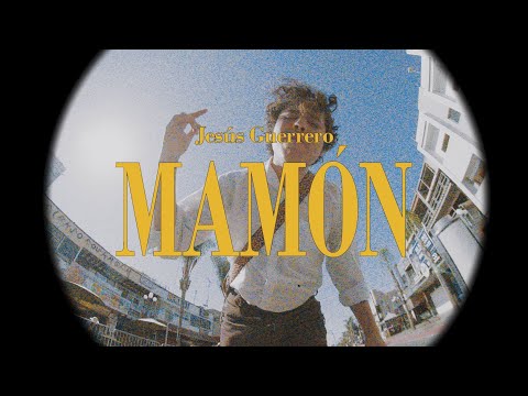 Mamón - Jesús Guerrero. (Video oficial).