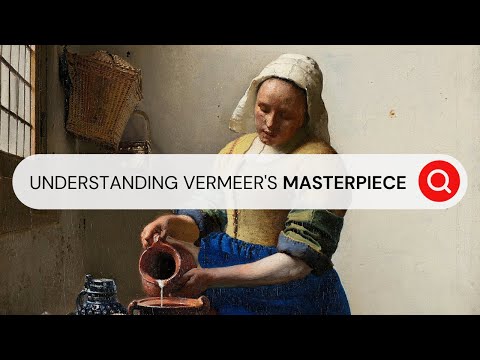 The Greatest Work by Johannes Vermeer I Behind the Masterpiece