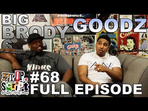 F.D.S #68 - THE RETURN OF BIG BRODY & GOODZ - FULL EPISODE