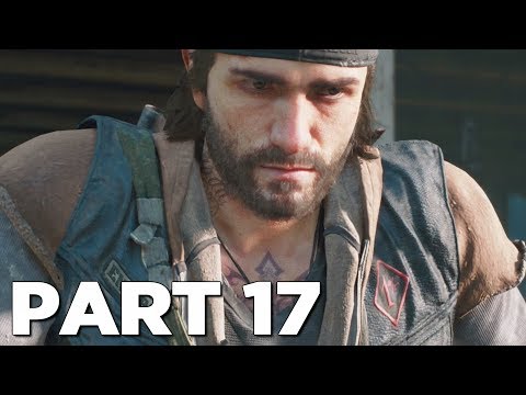 DAYS GONE Walkthrough Gameplay Part 17 - THUNDER EGG (PS4 Pro)