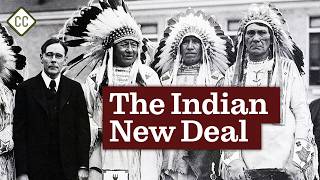The Indian Reorganization Act Explained: Ep 13 of Crash Course Native American History