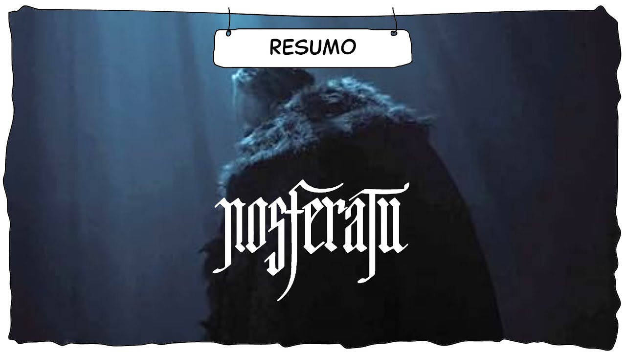 Nosferatu - Resumo (com spoilers)