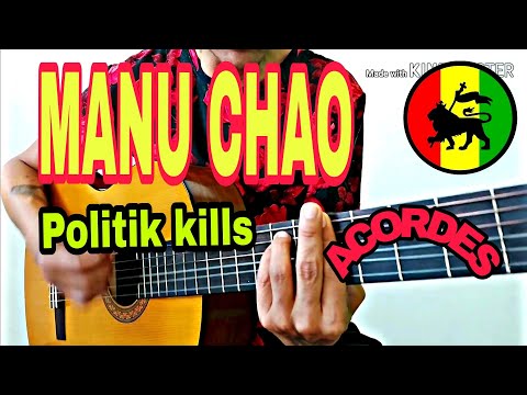 Politic Kills - Manu Chao