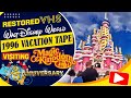 Restored 1996 VHS Disney World Tape Visiting Magic Kingdom For Its 25th Anniversary