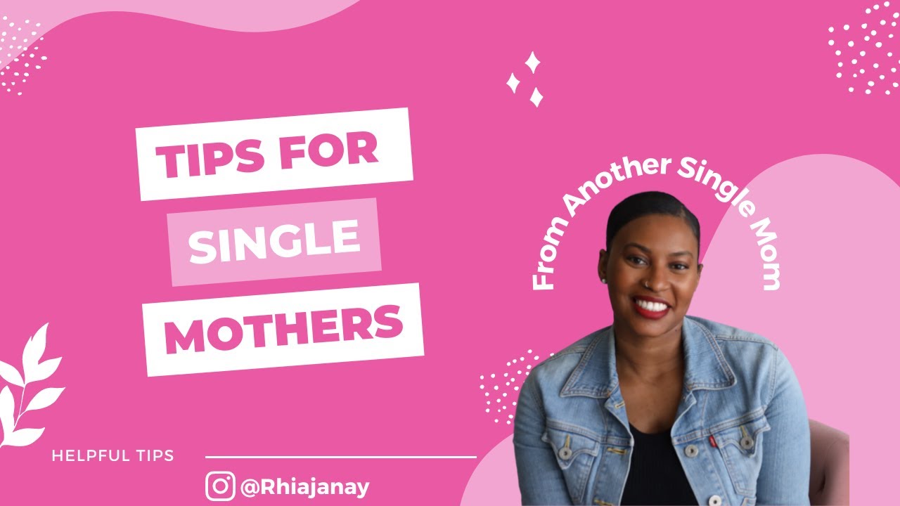 SINGLE MOM, BE ENCOURAGED!| Advice & tips on being a happy, healthy, and thriving, single mother.