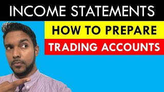 Income statements | How to prepare a Trading account | Cost of goods sold section | CSEC PoA