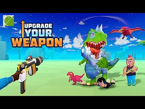 Upgrade Your Weapon Shooter - Android Gameplay FHD - YouTube
