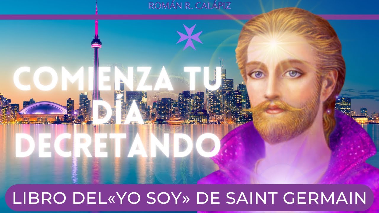 EJERCICIOS DEL “YO SOY” | Sagrado Libro del “YO SOY” de Saint germain