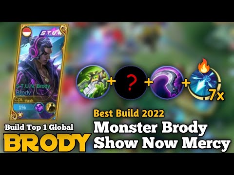 GOD LINE MONSTER !!! BRODY BEST BUILD 2022 - Build Top 1 Global Brody - MLBB