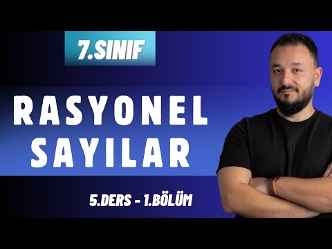 7.Sınıf Matematik | Rasyonel Sayılar | 5.Ders - 1.Bölüm | 2026