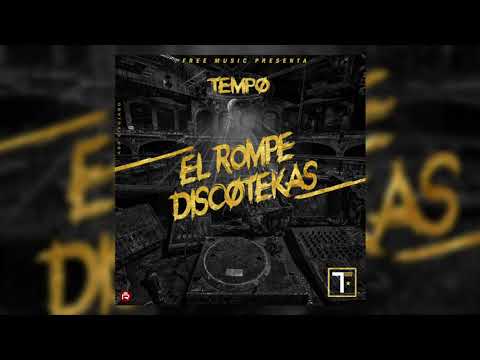 Video El Rompe Discotekas (Audio) de Tempo