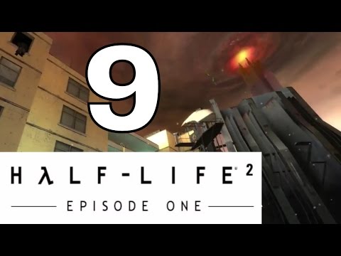 Half-Life 2 Episode One Gameplay Walkthrough Part 9 [1080p 60fps PC]