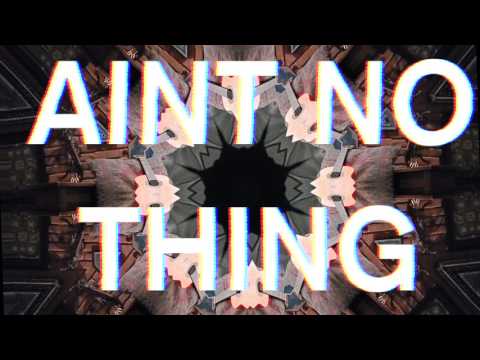 Ain't No Thing (Official Video)  -  Major Van Winkle