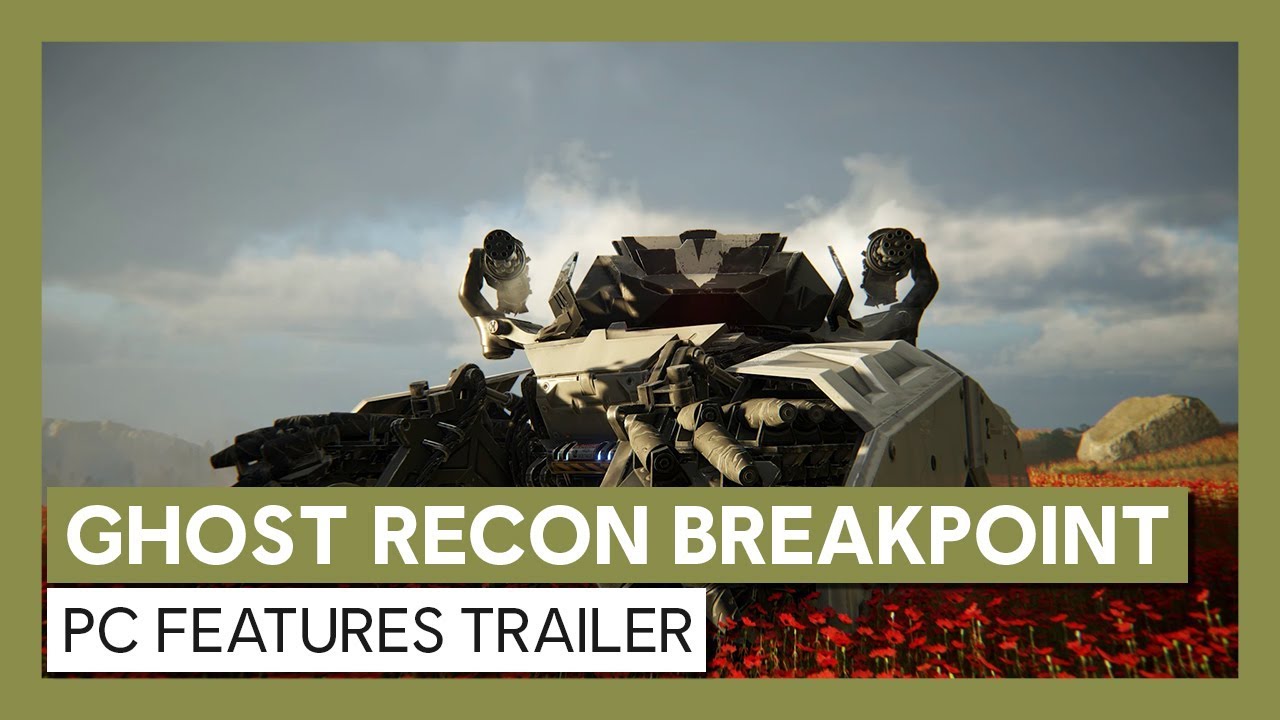 Ghost Recon Breakpoint: PC Features Trailer - YouTube