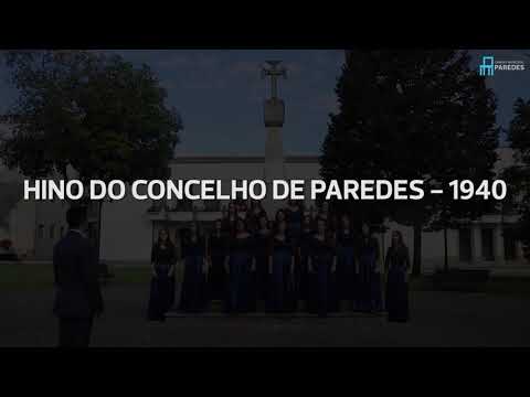 Hino do Concelho de Paredes - 1940