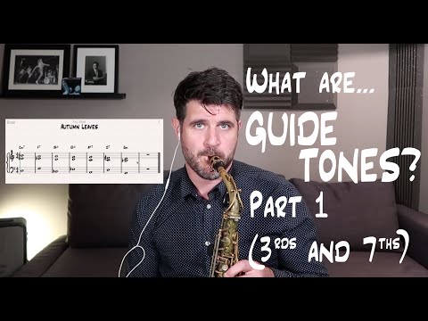 What Are Guide Tones?? PART 1 (3rds and 7ths)