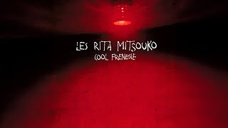 Les Rita Mitsouko - Alors C'est Quoi (Audio Officiel)