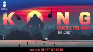 OFFICIAL - The Island - Henry Jackman - Kong: Skull Island Soundtrack