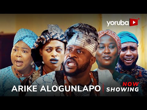 Arike Alogunlapo Yoruba Movie 2026 Drama | Odunlade Adekola, Wunmi Ajiboye, Feranmi Oyalowo