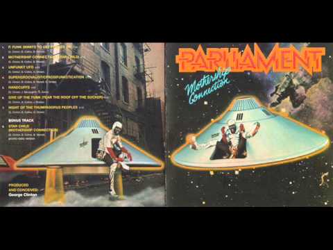 Parliament - Mothership Connection - 01 P-Funk (Wants to Get Funked Up)