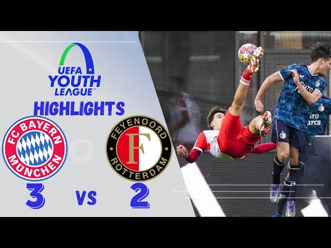 BAYERN U19 3-2 FEYENOORD U19 | UEFA YOUTH LEAGUE | HIGHLIGHTS | 28-02-2024