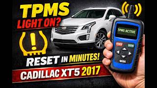 **TPMS Light On? Reset Cadillac XT5 Tire Pressure Sensors in Minutes**