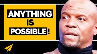 "I Exist to Show People What's POSSIBLE!" - Terry Crews (@terrycrews)
