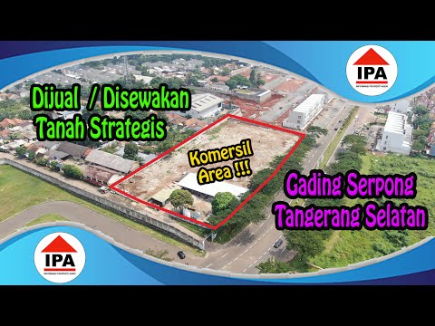 Disewakan Tanah Premium Gading Serpong Tangerang