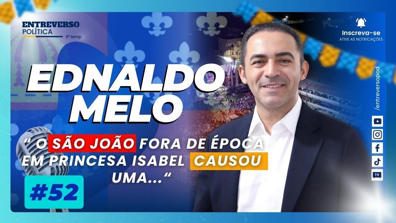 Ednaldo Melo - Balanço do São João fora de época de Princesa Isabel
