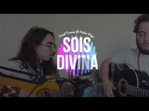 Liriel Tamaso ft Victor Veiga - Sois Divina