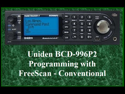 Uniden Bcd996p2 Scanner Programming With Freescan
