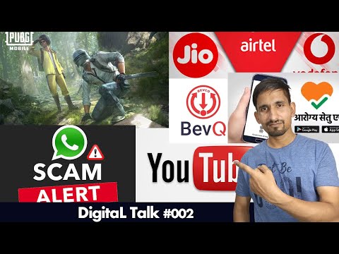 Digital Talk #002 - PUBG Jungle mode, WhatsApp scam, BevQ, Aarogya Setup source code