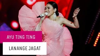 Download lagu AYU TING TING - LANANGE JAGAT (Lirik) mp3