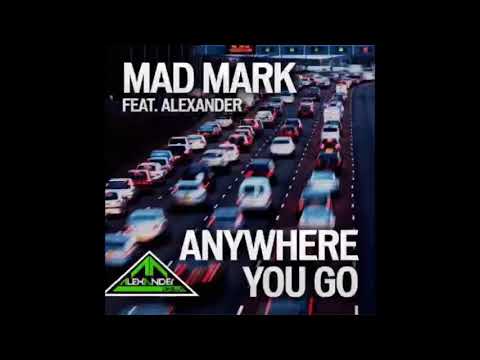 DJ ANTOINE & MAD MARK FEAT. ALEXANDER - ANYWHERE YOU GO (ALEXANDER PIRELLA BOOTLEG EDM 2015)