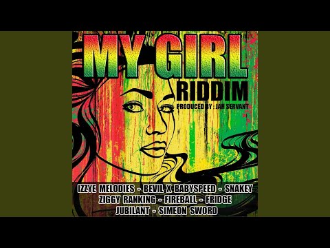 My Girl Riddim