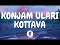 Konjam Ulari Kottava Lyric Video Naan Ee Butter Skotch
