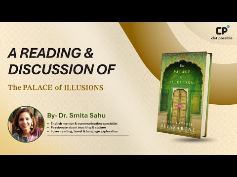 The Palace of Illusions – Live Reading & Discussion with Dr. Smita Sahu | CLAT Possible