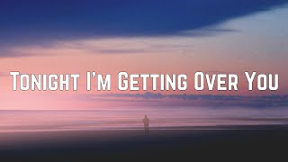 Carly Rae Jepsen - Tonight I’m Getting Over You (Lyrics)