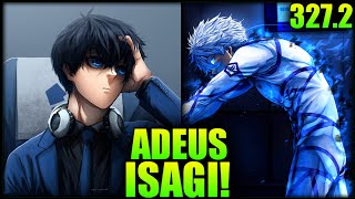 EGO VAI BOTAR ISAGI NO BANCO? NAGI SE UNIU A KIRA! - Blue Lock 327.2 COMPLETO