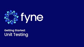 Fyne Getting Started: Unit Testing