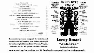 Leroy Smart - Jahovia - Rmx by Russ Disciples - Cultural Warriors Music